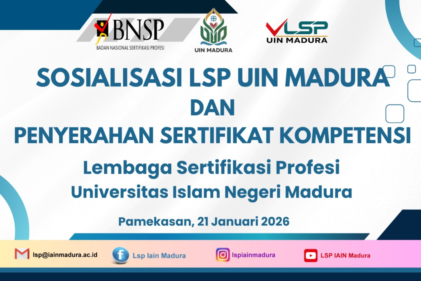 Gelar Sosialisasi dan Penyerahan 45 Sertifikat Kompetensi, LSP UIN Madura Tegaskan Peran Strategis dalam Daya Saing Lulusan